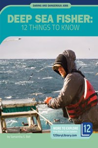 Deep Sea Fisher: 12 Things to Know