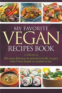My Favorite Vegan Recipes Book