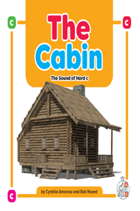 Cabin: The Sound of Hard C