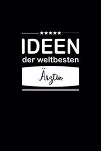Ideen der weltbesten Ärztin