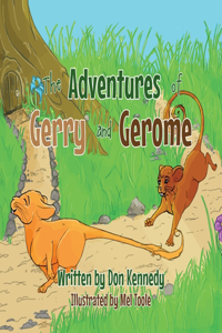 Adventures of Gerry and Gerome