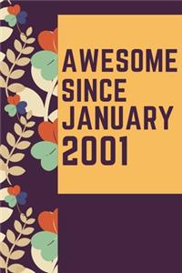 Awesome Since January 2001 Notebook Birthday Gift