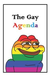 The Gay Agenda: Lined NoteBook 6x9 For You