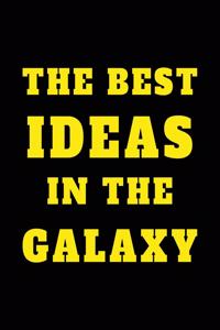 The Best Ideas In The Galaxy