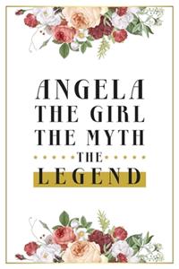 Angela The Girl The Myth The Legend