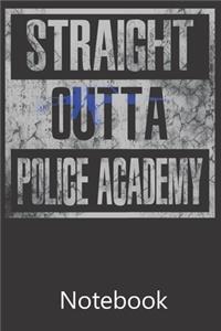Straight Outta Police Academy