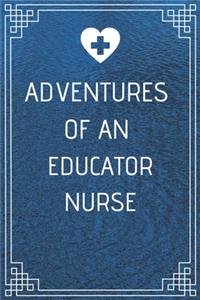 Adventures of An Educator Nurse