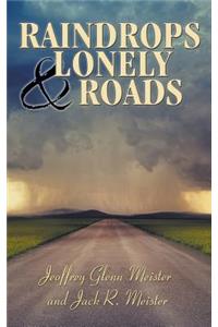 Raindrops and Lonely Roads