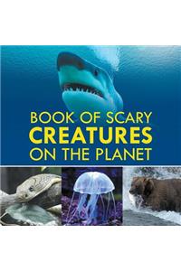 Book of Scary Creatures in the Planet