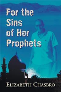 For the Sins of Her Prophets