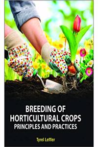 BREEDING OF HORTICULTURAL CROPS