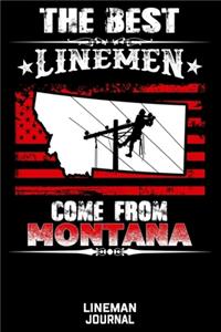The Best Linemen Come From Montana Lineman Journal