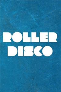 Roller Disco