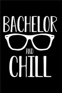 Bachelor And Chill
