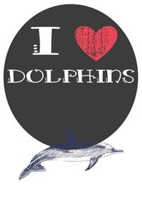 I Heart Dolphins