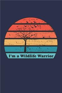I'm A Wildlife Warrior