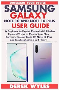 Samsung Galaxy Note 10 and Note 10 Plus User Guide