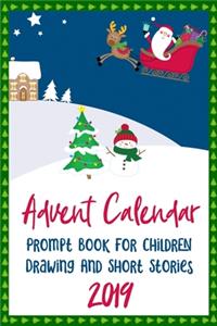 Advent Calendar Prompt Book For Children - Drawing And Short Stories - 2019