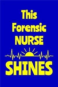 This Forensic Nurse Shines