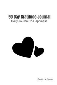90 Day Gratitude Journal
