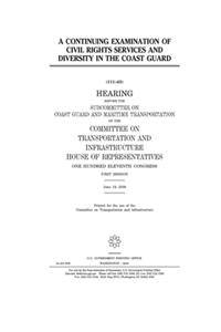 A continuing examination of civil rights services and diversity in the Coast Guard