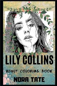 Lily Collins Adult Coloring Book