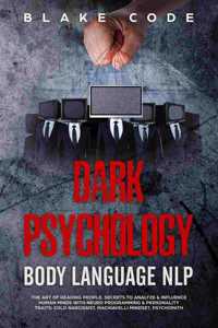 Dark Psychology Body Language NLP