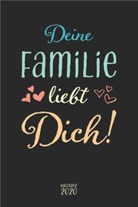 Deine Familie liebt Dich! Kalender 2020