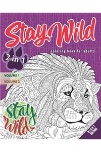 Stay wild - Night Edition - 2 in 1