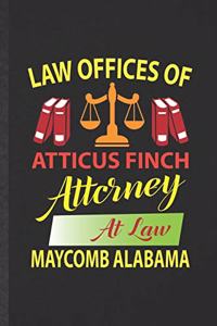 Law Offices of Atticus Finch Attorney at Law Maycomb Alabama