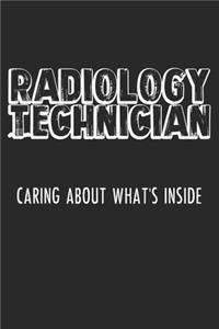Radiology Technician Caring About What's Inside