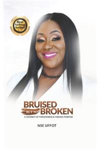 Bruised But Not Broken