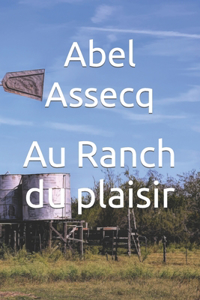 Au Ranch du plaisir