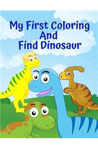 My First Coloring And Find Dinosaur