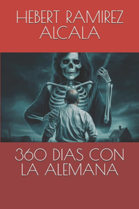 360 Dias Con La Alemana