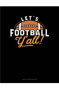Let's Football Y'all