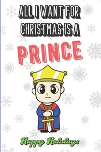 All I Want For Christmas Is A Prince