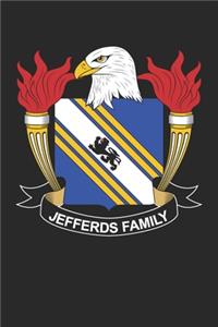 Jefferds: Jefferds Coat of Arms and Family Crest Notebook Journal (6 x 9 - 100 pages)