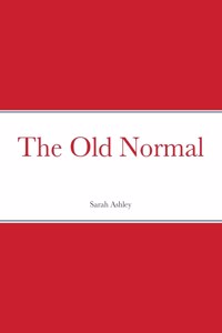 The Old Normal