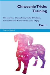 Chiweenie Tricks Training Chiweenie Tricks & Games Training Tracker & Workbook. Includes