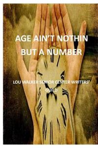 Age Ain't Nothin But a Number