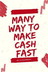 Many Way To Make Cash Fast