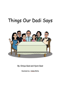 Things Our Dadi Says ...