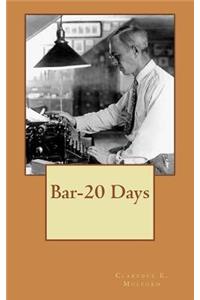 Bar-20 Days