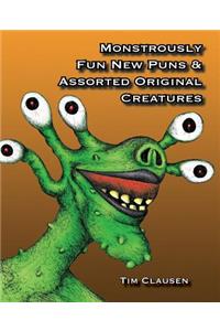 Monstrously Fun New Puns & Assorted Original Creatures
