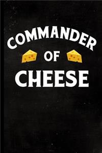 Commander of Cheese