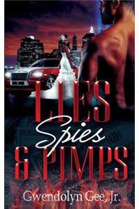 Lies, Spies and Pimps