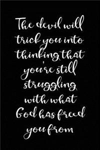 The Devil Will Trick You