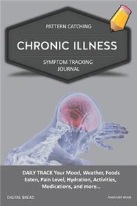Chronic Illness - Pattern Catching, Symptom Tracking Journal