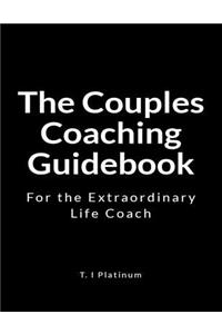The Couples Coaching Guidebook